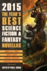 The Year's Best Science Fiction & Fantasy Novellas 2015 - Book