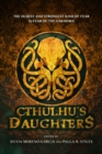 Cthulhu's Daughters: Stories of Lovecraftian Horror - Book