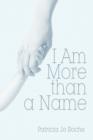 I Am More Than a Name - Book