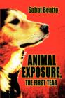 Animal Exposure, the First Tear - Book