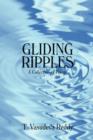 Gliding Ripples : A Collection of Poems - Book