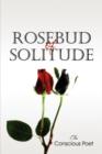 Rosebud of Solitude - Book