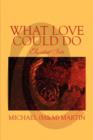 What Love Could Do : Twisted Fate - Book