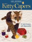 Kitty Capers : 15 Quilt Projects with Purrsonality - eBook