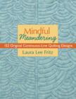 Mindful Meandering : 132 Original Continuous-Line Quilting Designs - eBook