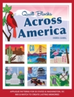 Quilt Blocks Across America : * Applique Patterns for 50 States & Washington, Dc * Mix & Match to Create Lasting Memories - Book