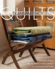 Transparency Quilts : 10 Modern Projects - Keys for Success in Fabric Selection - From the FunQuilts Studio - Book