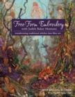 Free-Form Embroidery with Judith Baker Montano : Transforming Traditional Stitches into Fiber Art - Book