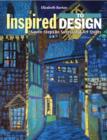 Inspired to Design : Seven Steps to Successful Art Quilts - Book
