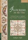 Flourish on the Vine : Swirling Designs to Applique * IQA Founders Award Winner! - eBook