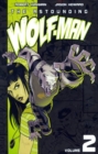 The Astounding Wolf-Man Volume 2 - Book