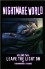 Nightmare World : Nightmare World Volume 2: Leave The Light On Leave the Light on v. 2 - Book