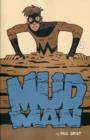 Mudman Volume 1 - Book