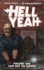 Hell Yeah! Volume 1: Last Days on Earth - Book
