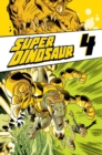 Super Dinosaur Volume 4 - Book