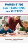 Parenting and Teaching the Gifted - Book