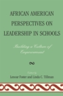 African American Perspectives on Leadership in Schools : Building a Culture of Empowerment - Book