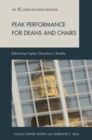 Peak Performance for Deans and Chairs : Reframing Higher Education's Middle - Book