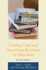 Cutting Costs and Generating Revenues in Education - Book