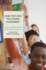 Using Test Data for Student Achievement : Answers to No Child Left Behind - Book