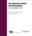 The American School Superintendent : 2010 Decennial Study - Book