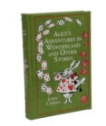 Alice's Adventures in Wonderland and Other Stories - Book