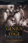 Genius on the Edge : The Bizarre Double Life of Dr. William Stewart Halsted - Book