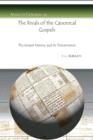 The Rivals of the Canonical Gospels : The Gospel History and Its Transmission - Book