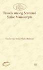 Travels among Scattered Syriac Manuscripts - Book
