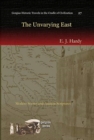The Unvarying East : Modern Scenes and Ancient Scriptures - Book