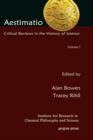 Aestimatio: Critical Reviews in the History of Science (Volume 1) - Book