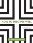 How to Disciple Well - eBook