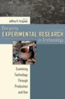 Designing Experimental Research in Archaeology : Examining Technology through Production and Use - Book