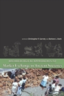 Archaeological Approaches to Market Exchange in Ancient Societies - eBook