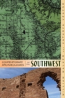 Contemporary Archaeologies of the Southwest - eBook