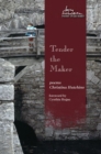 Tender the Maker - Book