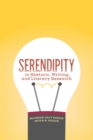 Serendipity in Rhetoric, Writing, and Literacy Research - eBook