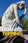 Legend Tripping : A Contemporary Legend Casebook - eBook