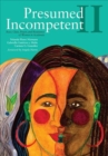 Presumed Incompetent II : Race, Class, Power, and Resistance of Women in Academia - Book