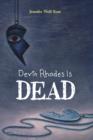 Devin Rhodes is Dead - eBook