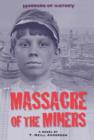Horrors of History: Massacre of the Miners - eBook