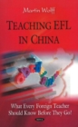 Teaching EFL in China : What Every Foreign Teacher Should Know Before They Go! - Book