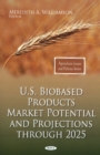 U.S. Biobased Products Market Potential & Projections Through 2025 - Book