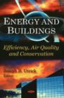 Energy & Buildings : Efficiency, Air Quality, & Conservation - Book