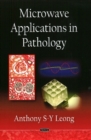 Microwave Applications in Pathology - Book