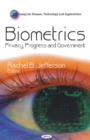Biometrics : Privacy, Progress & Government - Book