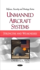 Unmanned Aircraft Systems : Strengths & Weaknesses - Book