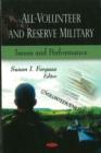 All-Volunteer & Reserve Military : Issues & Performance - Book