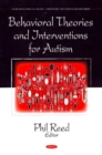 Behavioral Theories & Interventions for Autism - Book