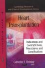 Heart Transplantation : Indications & Contraindications, Procedures & Complications - Book